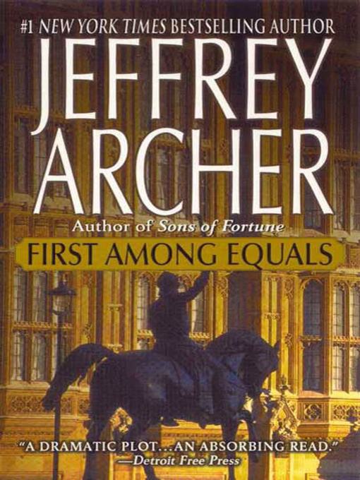 Title details for First Among Equals by Jeffrey Archer - Available